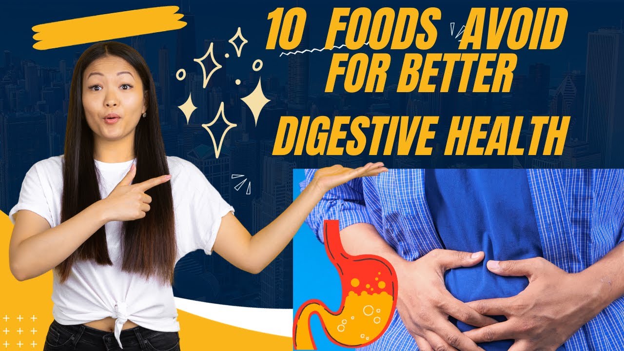 The 10 Foods to Cut Out of your Diet for Healthier Happier Gut YouTube