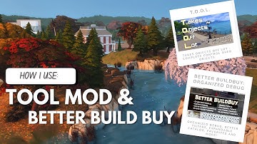 How I Use the Tool Mod & Better Build Buy (by Twisted Mexi) 