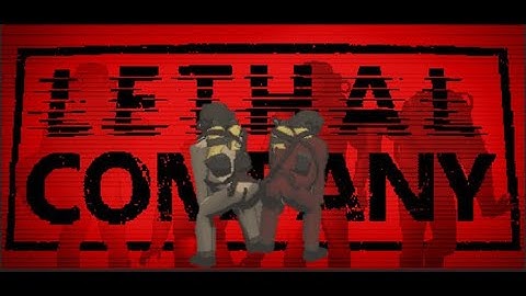Lethal Company Compilation #2