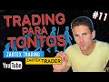 CURSO DE TRADING #11 - ¿Es FÁCIL hacer TRADING? - ZartexTRADER