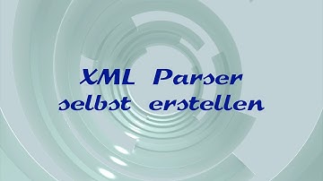 XML Parser selbst erstellen mit NSXMLParser (Xcode, iPhone, iPad, Objective-C)