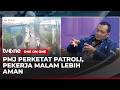 Tindakan Preventif PMJ Jadi Jaminan Pekerja Malam Rawan Kena Aksi Begal | One On One tvOne