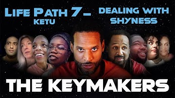 The Keymakers - How To Move Past Shyness - Ennealogy Path 7