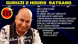 Two Hours GURU JI Satsang Playlist #225🙏 Jai Guru Ji 🙏 Sukrana Guru Ji | GURUJI PARIVAAR LOVERS |