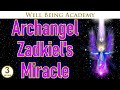 🔴 Archangel Zadkiel's Miracle