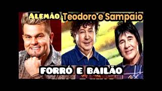 Alemão do Forró, Teodoro e Sampaio CLÁSSICOS DO SERTÃO SERTANEJO PRA CURTIR 01 MODA DO CHURRASCO