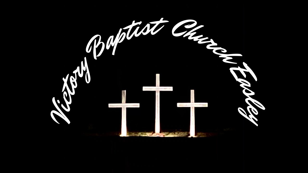 Victory Baptist Church Easley