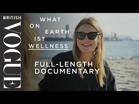 Camille Rowe Asks What on Earth is Wellness? | British Vogue