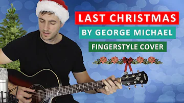 Last Christmas by George Michael (Wham) - Fingerstyle Guitar Cover