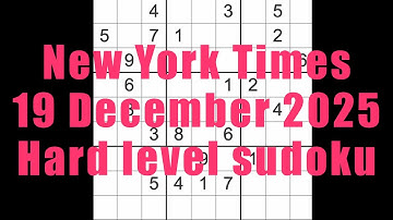 Sudoku solution – New York Times 19 December 2025 Hard level
