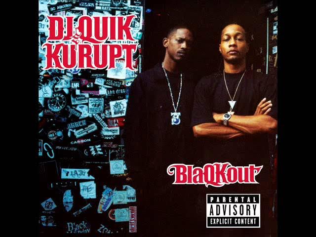 DJ Quik & Kurupt - BlaQKout (Full Album)