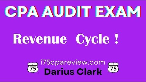 CPA Audit Exam-Revenue Cycle-Departments, Documents, Controls-Darius Clark-i75 CPA Review-#cpaexam