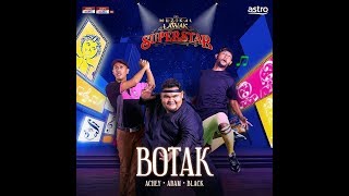 Muzikal Lawak Superstar - BOTAK Minggu Akhir (FULL)