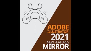 Short video adobe illustrator cc 2021 new features mirror