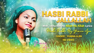 Hasbi Rabbi Jallallah | New Gojol |  Yumna Ajin | HD VIDEO | 2020 Resimi