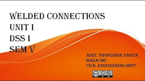 Welded Connections Part 1