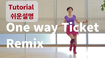 One Way Ticket Remix Line Dance (Beginner) - Tutorial