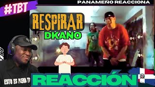 DKANO - RESPIRAR |PANAMEÑO REACCIONA|