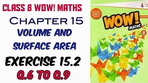 Exercise 15.2 Q.6 to Q.9 Class 8 Wow Maths