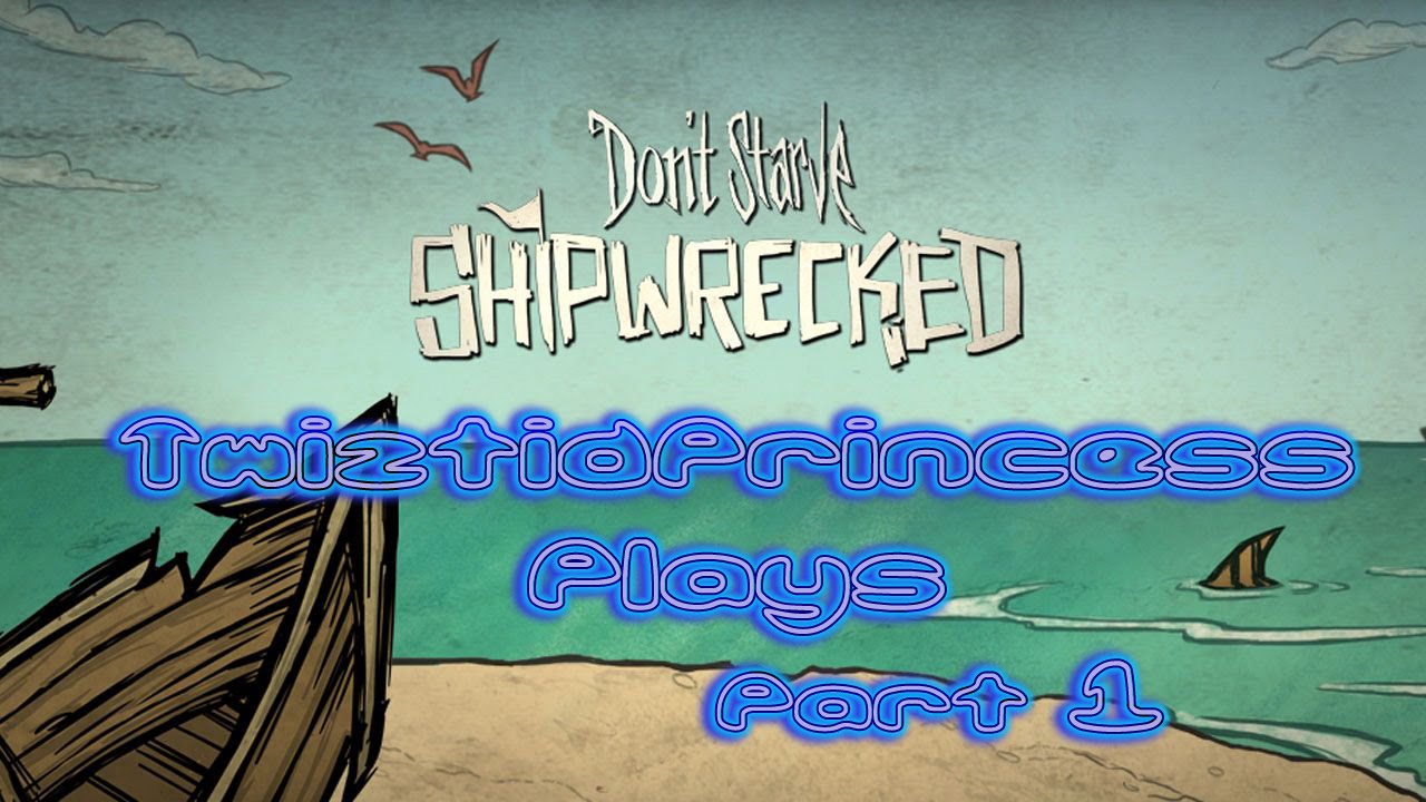 Don’t Starve- Shipwrecked Part 1-Ballphin free tuna!