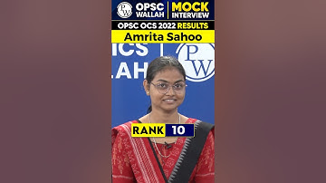 OCS 2022 Rank 10 Amrita Sahoo Mock Interview #OCSMockInterview #OPSCWallah #Shorts