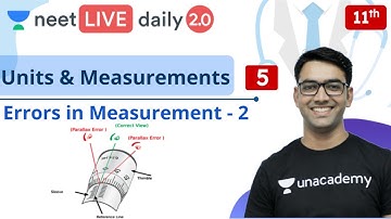 NEET Physics: Units & Measurements - L5 | Class 11 | Live Daily 2.0 | Unacademy NEET | Mahendra Sir