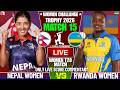 NEPAL WOMEN VS RWANDA WOMEN MATCH 15 | LIVE SCORE AND COMMENTARY | CHALLANGE TROPHY | NEP VS RWA