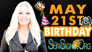 ♊️ Born On May 21st - Happy Birthday - Today's Zodiac Horoscope Personality - SunSigns.Org