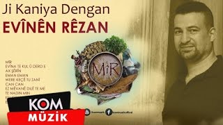 Evînen Rêzan - Can Can ( © Kom Müzik)