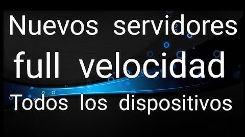Servidores para http custom! full velocidad. Link directo mediafire