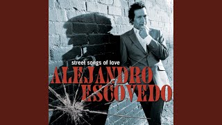 Video thumbnail of "Alejandro Escovedo - Down In The Bowery"
