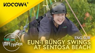 Eun-i BUNGY SWINGS at SENTOSA BEACH | The Manager EP290 | KOCOWA+