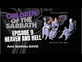 Children of the sabbath  episode 9  heaven and hell