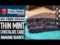 VEGAN THIN MINT CAKE ❤️ three layers of pure heavenly bliss!