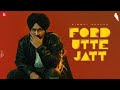 Ford utte jatt villain ep  himmat sandhu   latest punjabi songs 2023