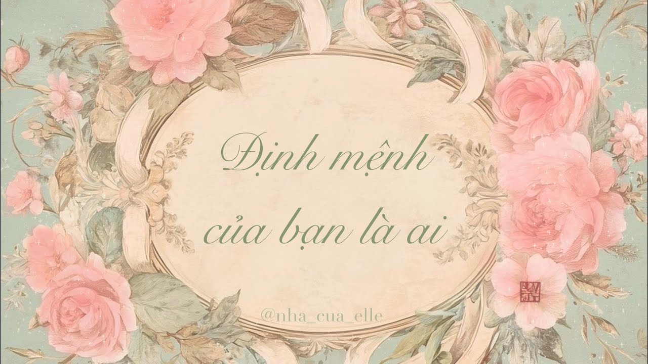🔮 Tình yêu của đời bạn như thế nào ?  Chọn tụ bài 