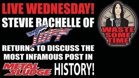 Thumbnail of Stevie Rachelle LIVE on Most INFAMOUS post in METAL SLUDGE History