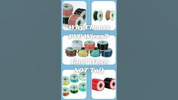 Why Choose PVC Wires? (And When NOT To!) | BNTECHGO Tech Tips