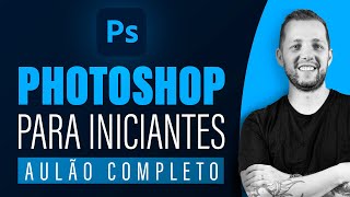 CURSO completo de PHOTOSHOP para INICIANTES | 2021-2022 -Grátis