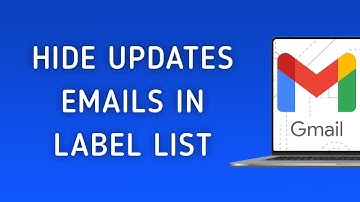 How To Hide Updates Emails In Label List On Gmail On PC (New Update)