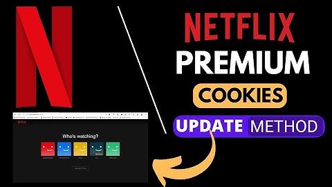 How to Use Netflix Premium Cookies (Updated Safe Method 🔥)