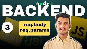 How to Get Data from Body & Params in Express.js | req.body vs req.params Explained