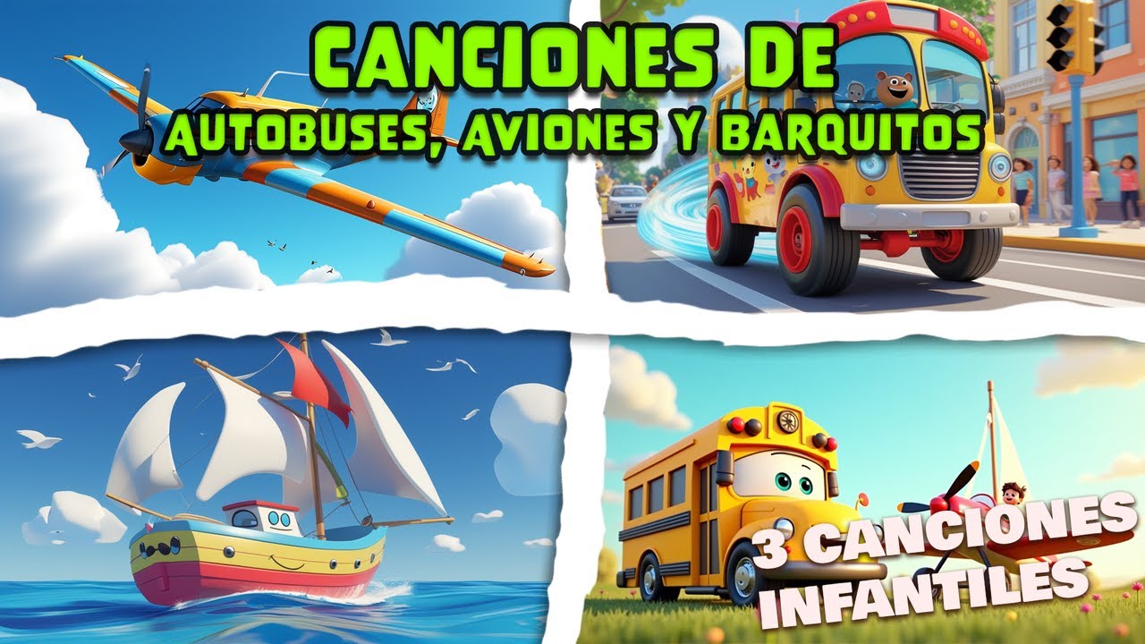Ruedas, Alas y Velas en Canción 🚌✈️⛵ | Tres Canciones Infantiles para Jugar