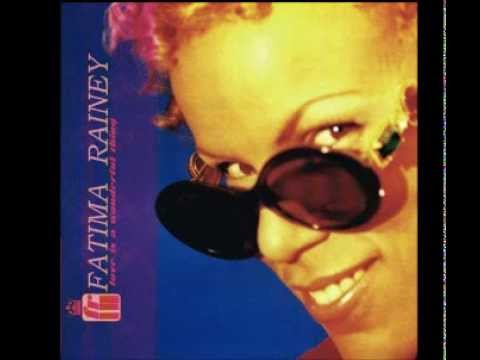 Fatima Rainey - Love Is A Wonderful Thing