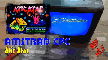 Amstrad CPC -=Atic Atac=- WIP v.0.5
