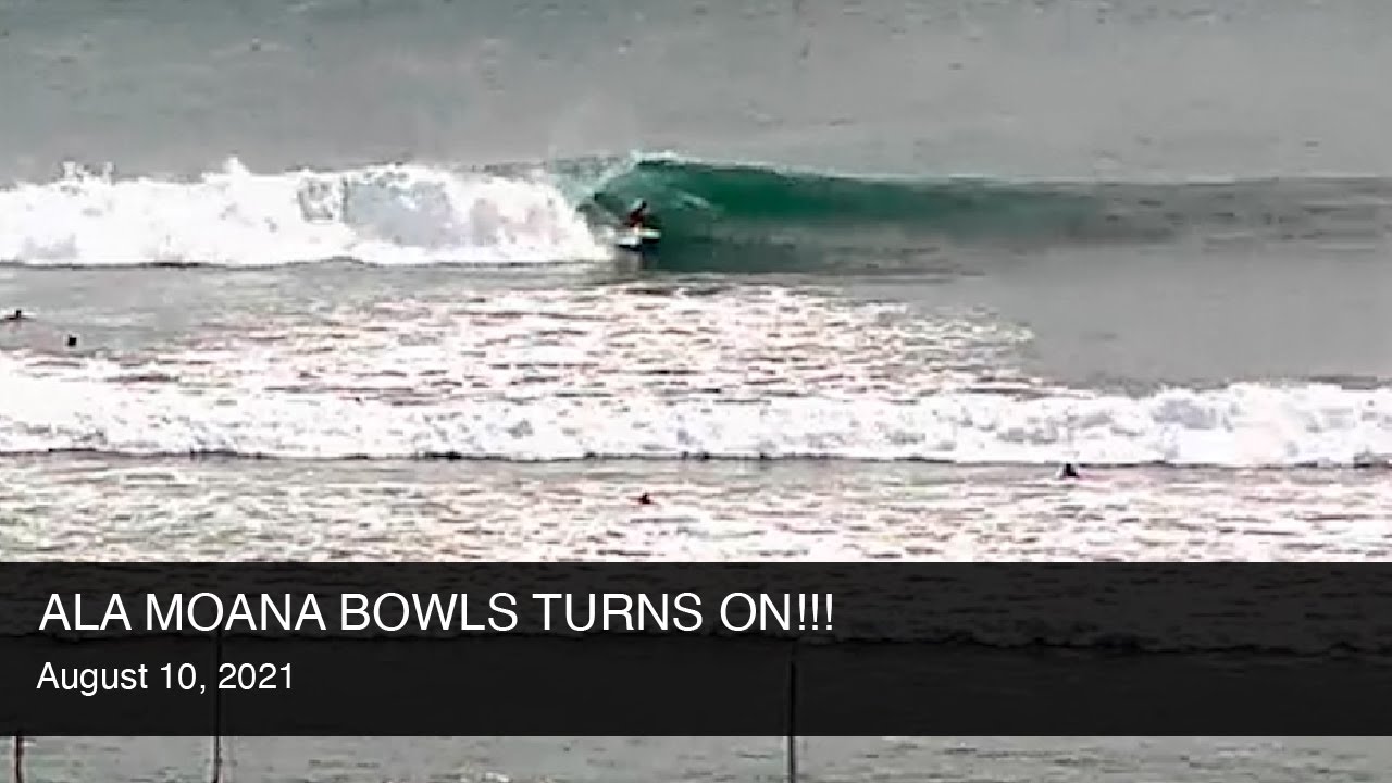 Hawaiians SHRED ALA MOANA BOWLS surf, August 10, 2021 YouTube