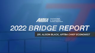 Video still for 2022 ARTBA Bridge Report with Dr  Alison Black