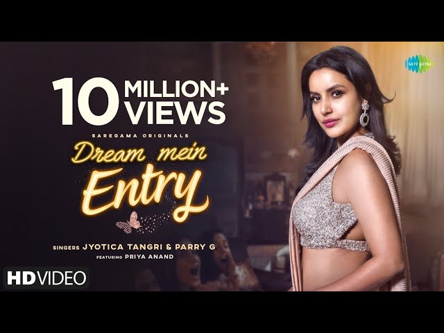 Dream Mein Entry - Jyotica Tangri - Priya Anand - Parry Gourov -Latest Songs by Vs music production class=