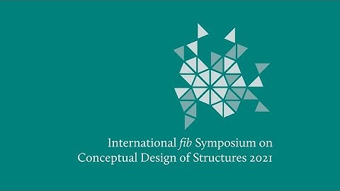 International fib Symposium on Conceptual Design of Structures 2021