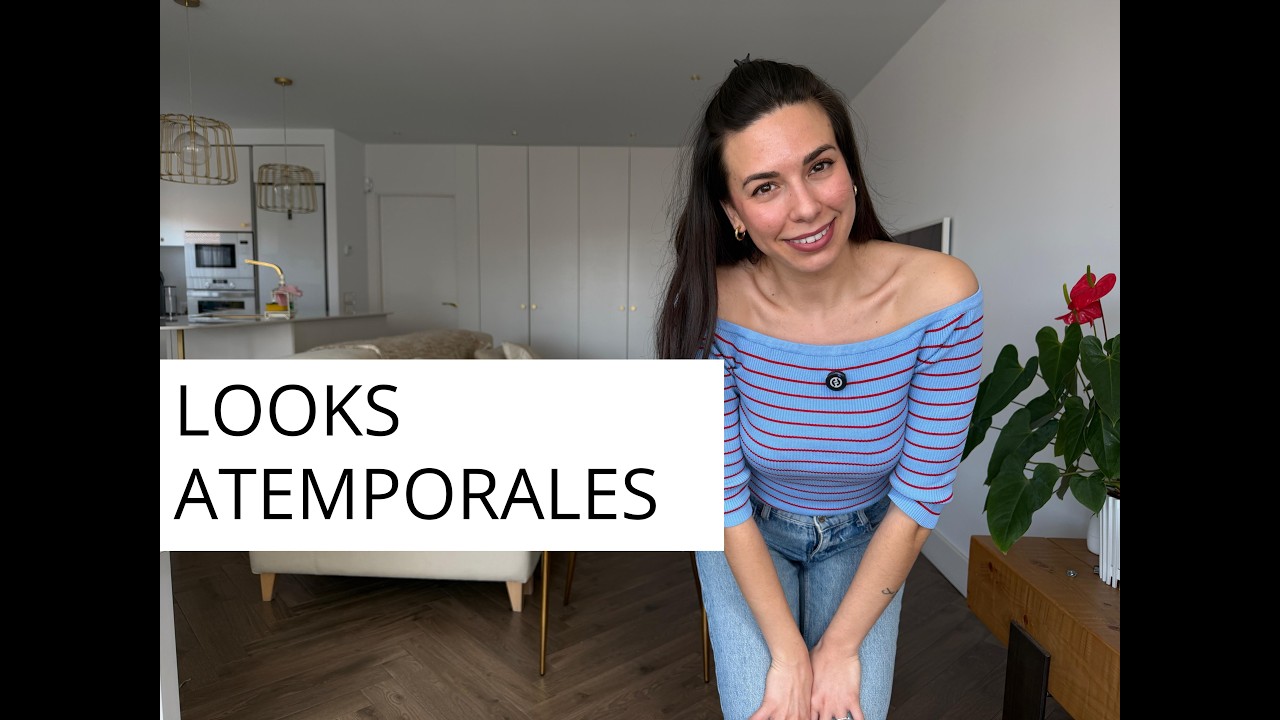 LOOKS ATEMPORALES l jur jur